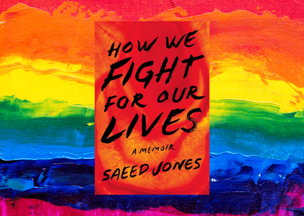 6-romans-LGBTQ+-à-découvrir-ce-mois-ci-How-We-Fight-For-Our-Lives-Saeed-Jones-Bible-urbaine