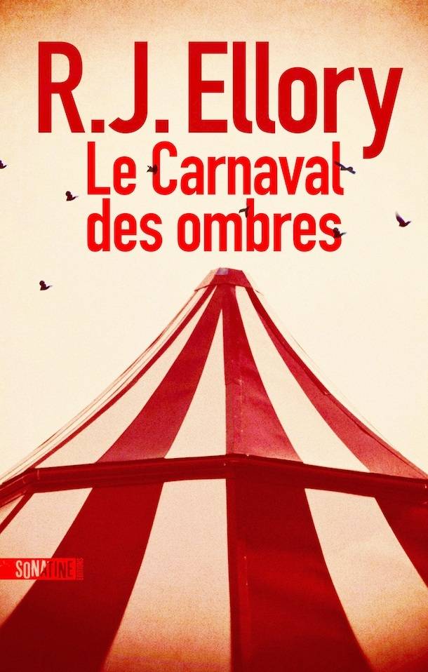 Dans_la_peau_de_RJ_Ellory_auteur_thrillers_Le carnaval des ombres