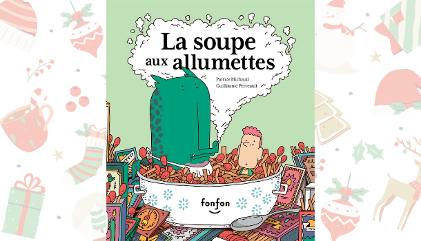 suggestion-livre-la-soupe-aux-allumettes