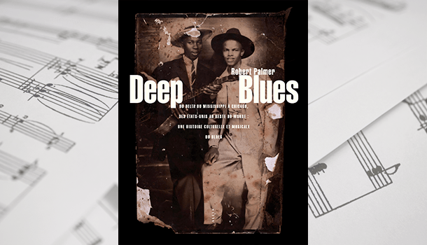 Suggestions-lectures-pour-mélomanes_Deep-Blues