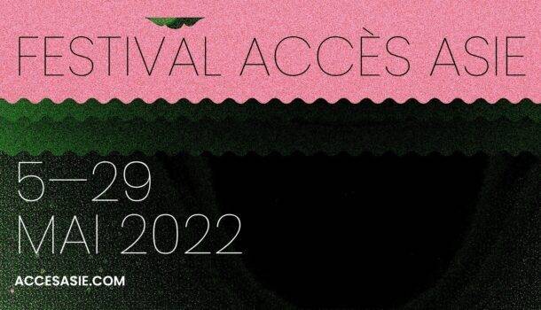 affiche-festival-acces-asie-2022