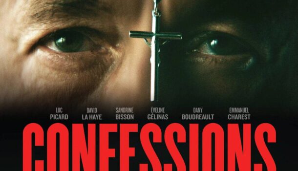 Le long métrage «Confessions» de Luc Picard prendra l’affiche au Québec dès le 20 juillet