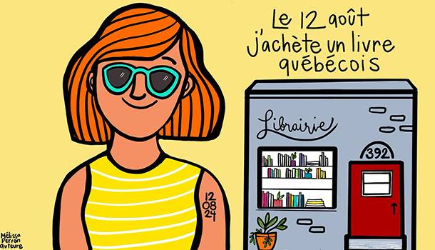 12 suggestions de livres pour vos emplettes du «12 août, j’achète un livre québécois!»