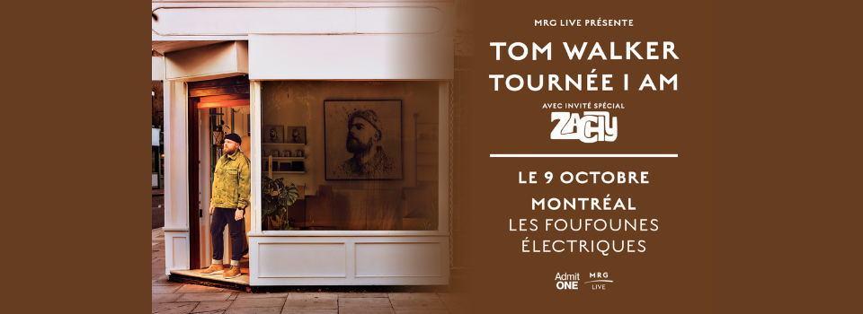 À gagner: 3 paires de billets pour le concert de Tom Walker aux Foufounes Électriques le mercredi 9 octobre 2024