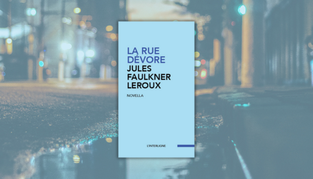 Critique-La-rue-devore-novella-L-Interligne
