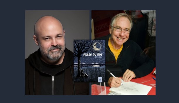 «L&rsquo;entrevue éclair avec…» Dom Leblond et Louis Rémillard, créateurs de la BD «Filles du Roy: Origines»